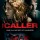 The Caller (2011) - Decent Horror with a few Plot Holes